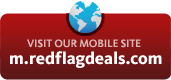 Visit our mobile site: http://m.redflagdeals.com/